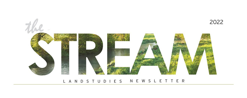 The Stream – LandStudies Newsletter